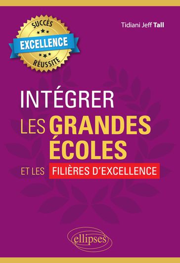 Intégrer les grandes écoles et les filières d'excellence - Tidiani Jeff Tall