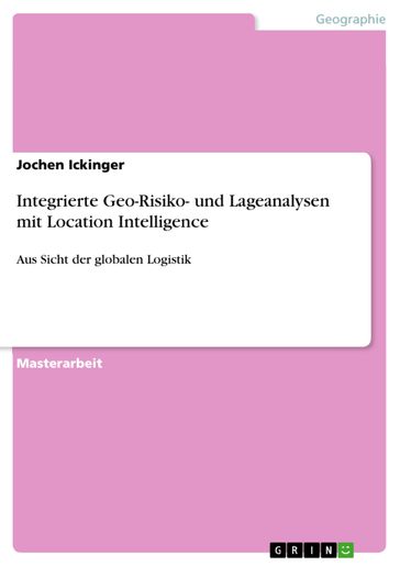 Integrierte Geo-Risiko- und Lageanalysen mit Location Intelligence - Jochen Ickinger