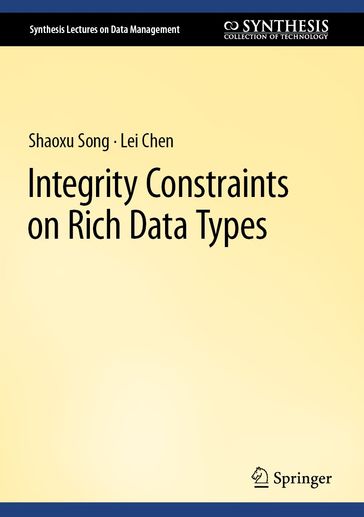 Integrity Constraints on Rich Data Types - Shaoxu Song - Chen Lei