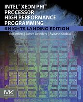 Intel Xeon Phi Processor High Performance Programming