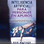 Inteligencia artificial para personas en apuros