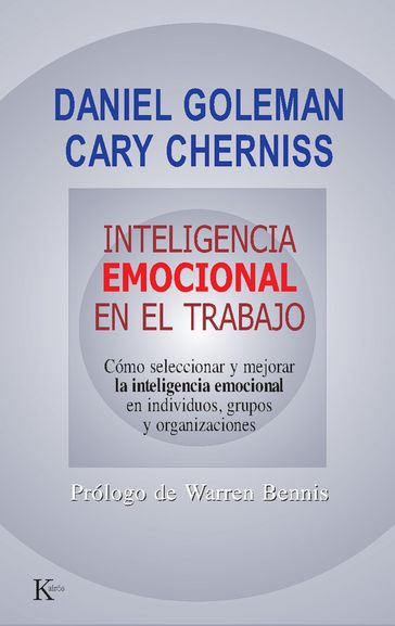 Inteligencia emocional en el trabajo - Cary Cherniss - Daniel Goleman - Warren Bennis