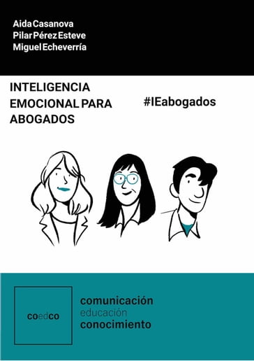 Inteligencia emocional para abogados - Aida Casanova Pérez - Pilar Pérez Esteve
