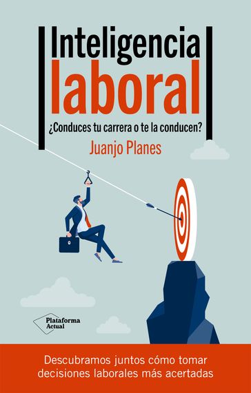 Inteligencia laboral - Juanjo Planes