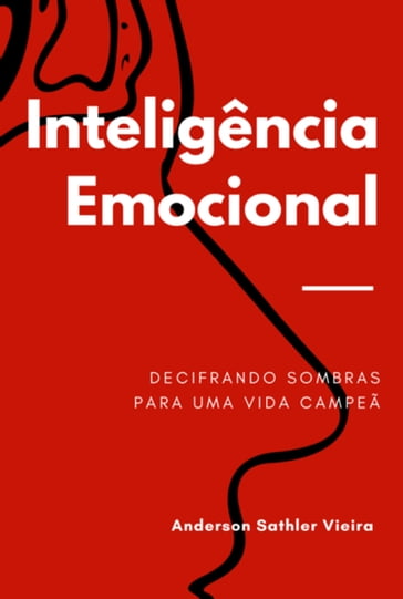 Inteligência Emocional - Anderson Sathler Vieira