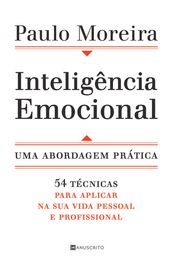 Inteligência Emocional Uma abordagem prática