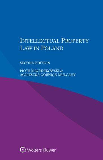 Intellectual Property Law in Poland - Piotr Machnikowski