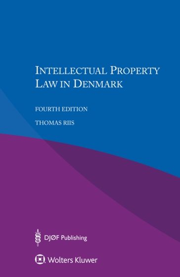 Intellectual Property Law in Denmark - Thomas Riis