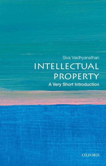 Intellectual Property - Siva Vaidhyanathan