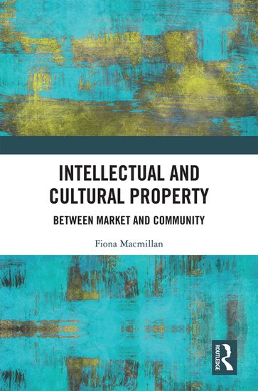 Intellectual and Cultural Property - Fiona Macmillan