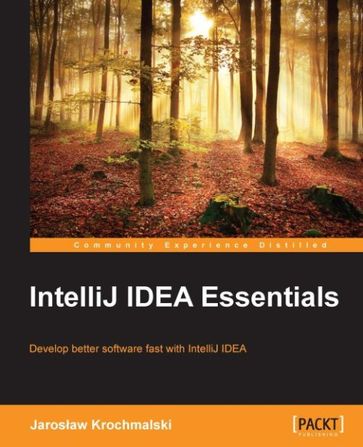 IntelliJ IDEA Essentials - Jaroslaw Krochmalski