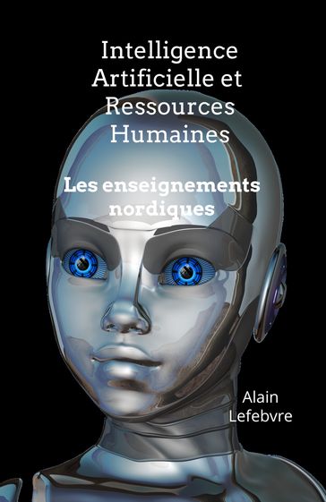 Intelligence Artificielle et Ressources Humaines - Alain Lefebvre