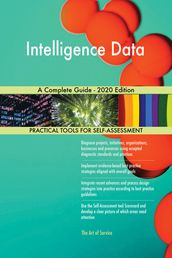 Intelligence Data A Complete Guide - 2020 Edition