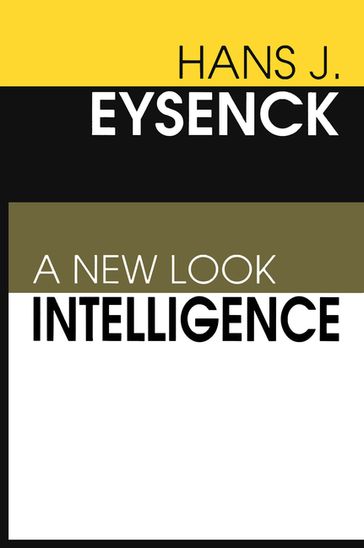 Intelligence - Hans J. Eysenck