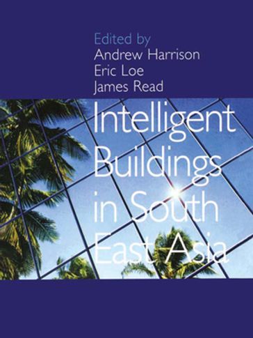 Intelligent Buildings in South East Asia - Andrew Harrison