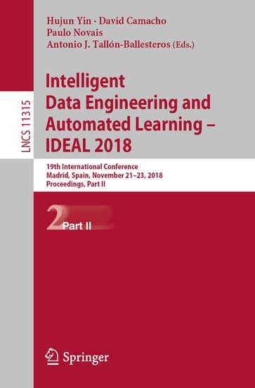 Intelligent Data Engineering and Automated Learning  IDEAL 2018