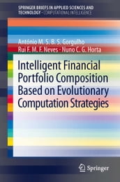 Intelligent Financial Portfolio Composition based on Evolutionary Computation Strategies