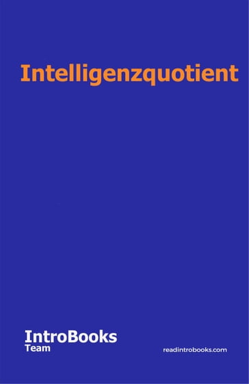 Intelligenzquotient - IntroBooks Team