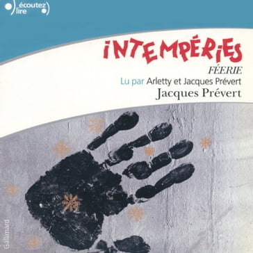 Intempéries (Féerie) - Jacques Prévert