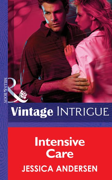 Intensive Care (Mills & Boon Intrigue) - Jessica Andersen