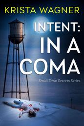 Intent: In A Coma