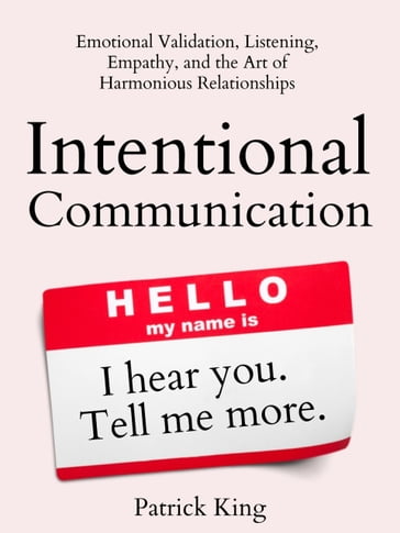 Intentional Communication - Patrick King