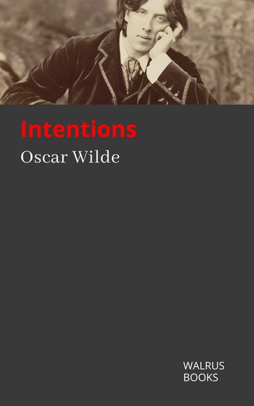 Intentions - Wilde Oscar