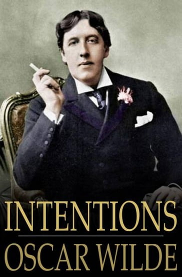 Intentions - Wilde Oscar