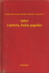 Inter Caetera, bulas papales