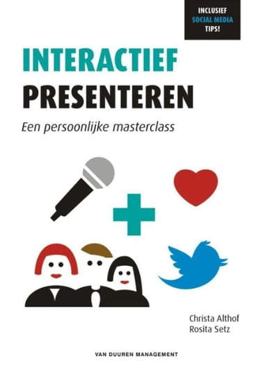 Interactief presenteren - Christa Althof - Rosita Setz