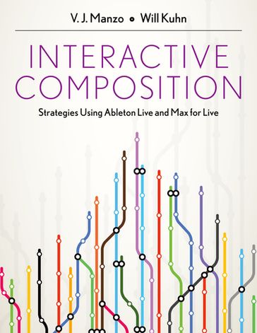Interactive Composition - V.J. Manzo - Will Kuhn
