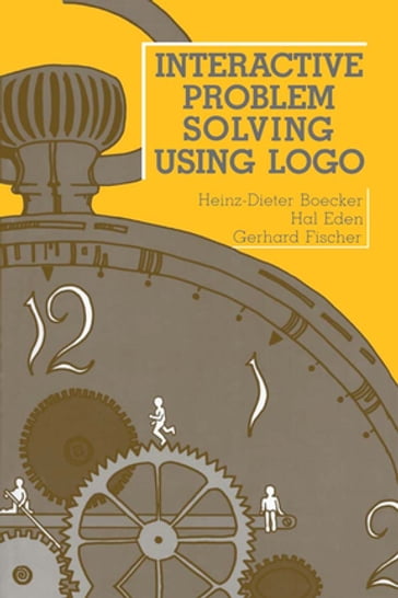 Interactive Problem Solving Using Logo - Gerhard Fischer - Hal Eden - Heinz-Dieter Boecker