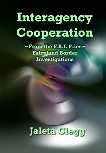 Interagency Cooperation - Jaleta Clegg