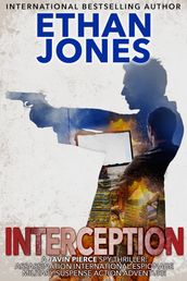 Interception: A Javin Pierce Spy Thriller