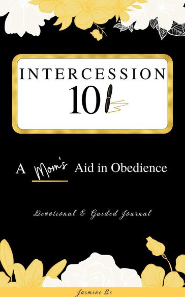 Intercession 101 - TBD