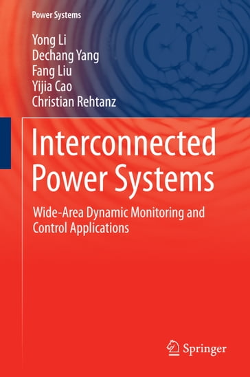 Interconnected Power Systems - Li Yong - Dechang Yang - Liu Fang - Yijia Cao - Christian Rehtanz