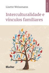 Interculturalidade e vínculos familiares