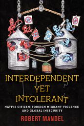 Interdependent Yet Intolerant