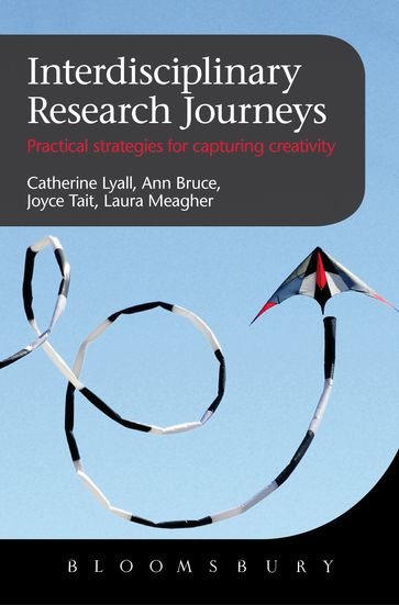Interdisciplinary Research Journeys - Ann Bruce - Dr. Catherine Lyall - Dr. Laura Meagher - Prof. Joyce Tait