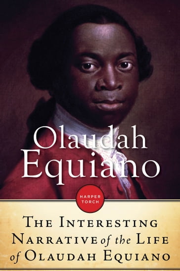 Interesting Narrative of The Life Of Olaudah Equiano Or Gustavus Vassa, Th - Olaudah Equiano