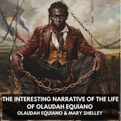 Interesting Narrative of the Life of Olaudah Equiano, The (Unabridged)