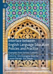 Interface between English Language Education Policies and Practice