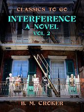 Interference A Novel, Vol 2 (of 3)