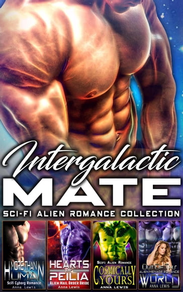 Intergalactic Mate : Sci-Fi Alien Romance Collection - Anna Lewis