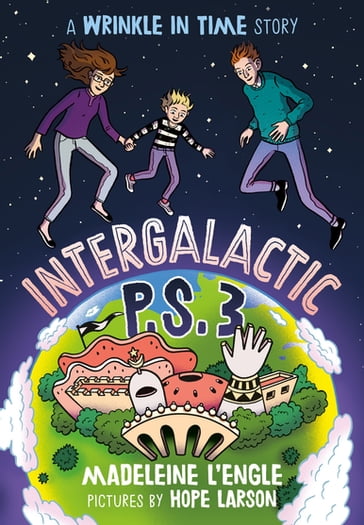 Intergalactic P.S. 3 - Madeleine L