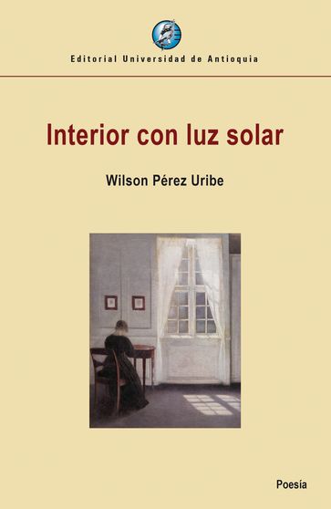 Interior con luz solar - Wilson Pérez Uribe
