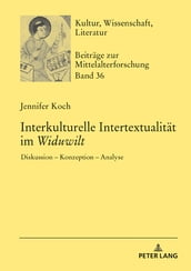 Interkulturelle Intertextualitaet im «Widuwilt»