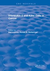 Interleukin-2 and Killer Cells in Cancer
