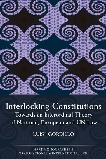 Interlocking Constitutions - Luis I Gordillo