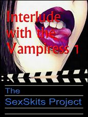 Interlude with the Vampiress